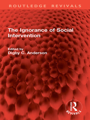 cover image of The Ignorance of Social Intervention